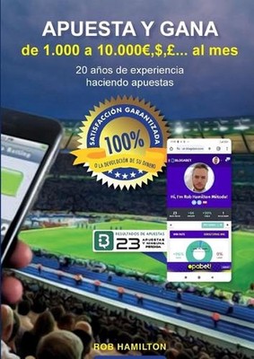 APUESTA Y GANA De 1.000 a 10.000, $, , . etc AL MES, 20 Aos de Experiencia Hacie