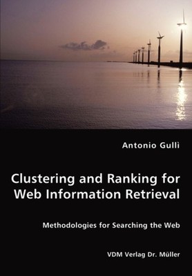 Gull - Clustering and Ranking for Web Information Retrieval - New pap - X555z
