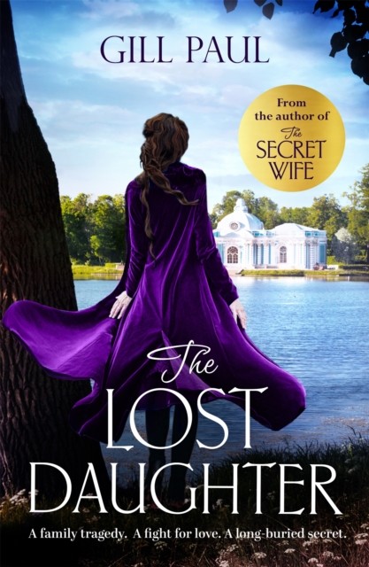 The Lost Daughter by Gill Paul (Paperback Book)