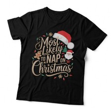 Most Likely to Nap on Christmas Funny Family Christmas Gift T-Shirt
