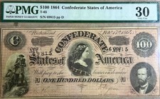 T-65 1864 PMG $100 DOLLAR CONFEDERATE STATES OF AMERICA 30 VF Item #330