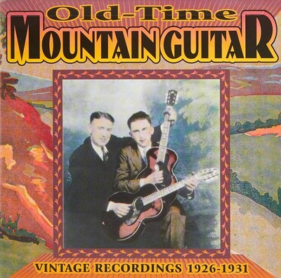 Old-Time Mountain Guitar [Audio CD] VARIOUS ARTISTS