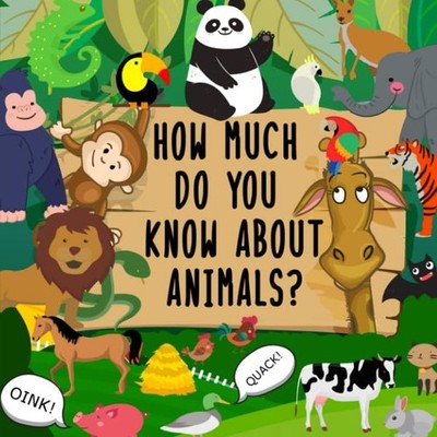 How Much Do You Know About Animals?..., Learners, Littl