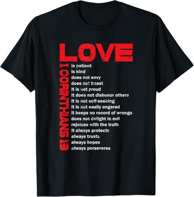 Love Is Patient 1 Corinthians 13 Gift for Christian T-Shirt