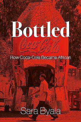 Bottled, Sara Byala,  Hardback