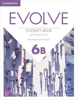 Evolve Ser.: Evolve Level 6B Student's Book with Digital Pack by Ceri Jones ...
