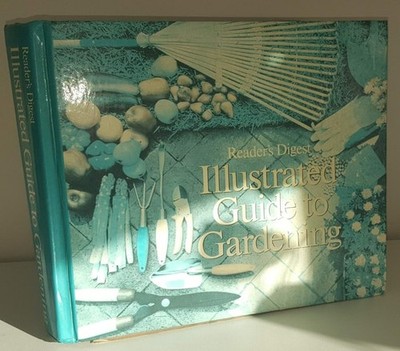 Illustrated Guide Gardening by Carroll C. Calkins, Good Book