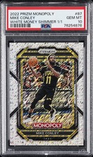 2022 PANINI PRIZM MONOPOLY WHITE MONEY SHIMMER 1/1 #87 MIKE CONLEY 1/1 PSA 10