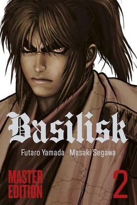Basilisk Master Edition 2 2 Segawa, Masaki, Futaro Yamada  und Janine Wetherell: