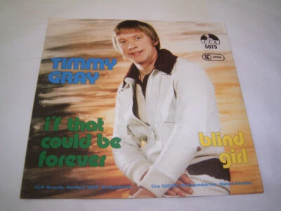 7" Timmy Gray If that could be forever - unplayed Archiv Copy Promo - E 0077 - Bild 1 von 4