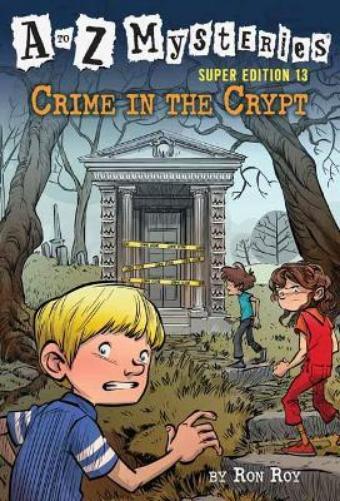 Ron Roy John Steven A to Z Mysteries Super Edition #13: Crime in th (Tascabile)