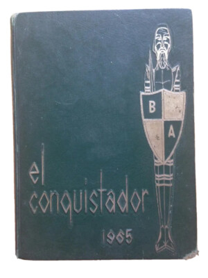 1965 BRYAN ADAMS HIGH SCHOOL YEARBOOK, THE EL CONQUISTADOR, DALLAS, TX