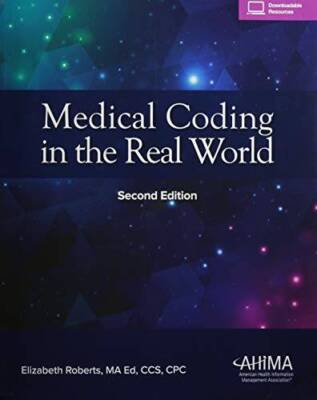 Medical Coding in the Real World - Paperback By Robert, Elizabeth - GOOD