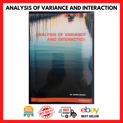 ANALYSIS OF VARIANCE AND INTERACTION BY G. FRANCIS STATISTICS MANAGEMENT PB BOOK