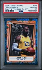 PSA 10 GEM MINT 2024 TOPPS CHROME BLUE LeBRON JAMES #ST6 SHOW TELL REFRACTO B314