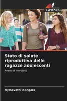 Hymavathi Kongara | Stato Di Salute Riproduttiva Delle Ragazze Adolescenti