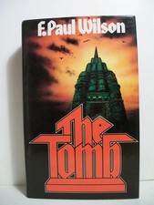 Wilson, F. Paul THE TOMB Signed UK HC  1st F