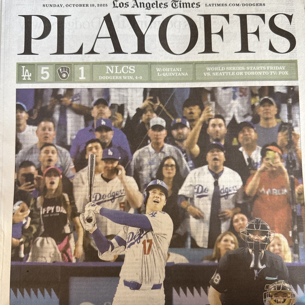 Los Angeles Times October 19 2025 DODGERS World Series SHOHEI