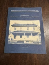 LEGACY OF COAL TOWNS IN PA BOOK STAR JUNCTION WINDBER COLVER MINING HISTORY MAP
