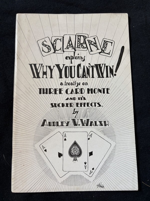 1930’s Scarne Explains Why You Can’t Win - Three Card Monte  Audley Walsh Signed