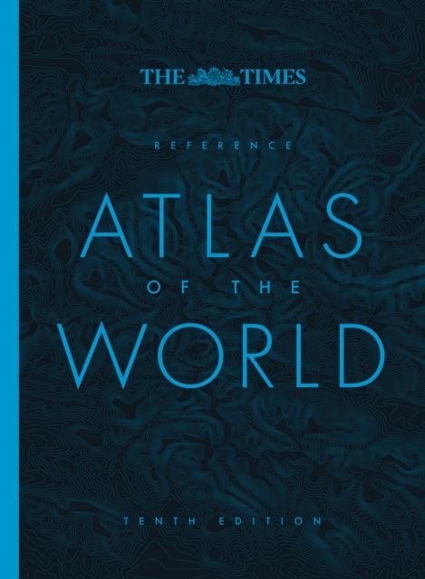 The Times Reference Atlas of the World by Times Atlases Hardback