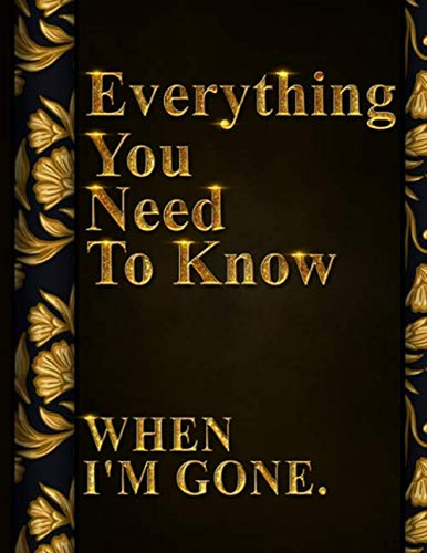 Everything You Need to Know When I'M Gone: after Death Planner, My Final Words & - Foto 3 di 12