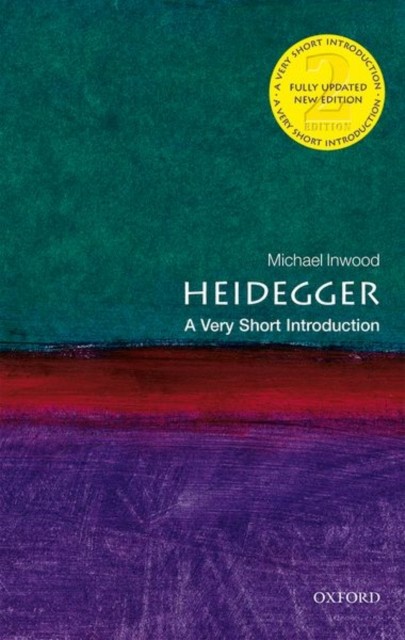 Heidegger A Very Short Introduction by Michael  Inwood (Paperback Book)