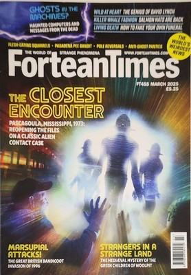 Fortean Times FT 455 March 2025 Close Encounter/Marsupial Attacks/Strangeland