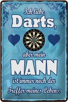 Schild Blech 20X30Cm - Made In Germany - Spruch Ich Liebe Darts Aber Mein Mann M