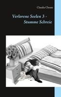 Verlorene Seelen 3 - Stumme Schreie Claudia Choate Taschenbuch Verlorene Seelen