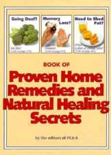 Book of Proven Home Remedies and Natural Healing Secrets - Hardcover - VERY GOOD