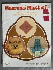 Macrame Mischief Craft Book 22 Projects Animal Patterns Instructions GM19, 1979