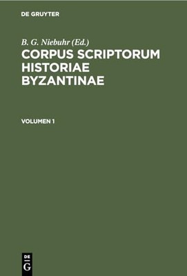 Corpus scriptorum historyee Byzantinae. Georgii Pachymeris von Michaele und Andron