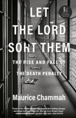 Let the Lord Sort Them: The Rise and Fall of the Death Penalty - GOOD