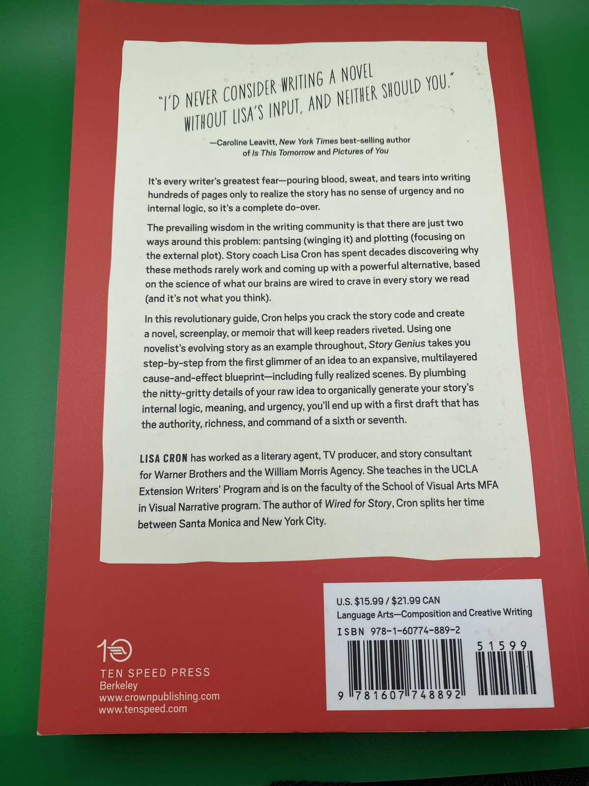 Story Genius : How to Use Brain Science to Go Beyond Outlining and Write a  Riveting Novel (Before You Waste Three Years Writing 327 Pages That Go  Nowhere) by Lisa Cron (2016,