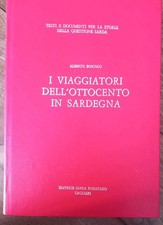 Libro. I Viaggiatori Dell' Ottocento In Sardegna 1973