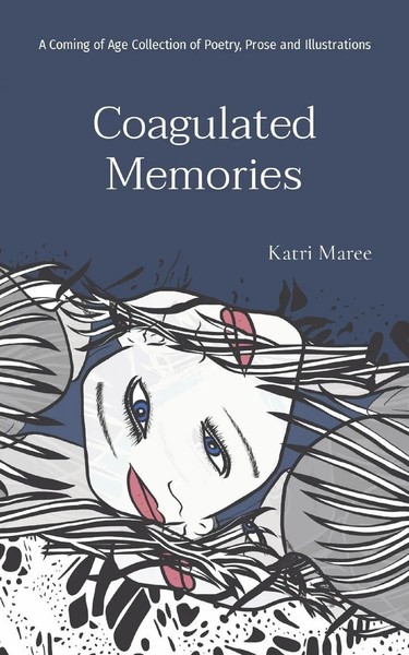 Katri Maree | Coagulated Memories | Taschenbuch | Englisch (2022) | Katri Maree-image