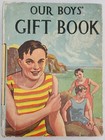 Our Boys Gift Book, Renwick of Otley, circa 1935, Hardcover