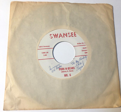 Mr. G Aubrey A. Gass 7'' Record 45 Signed Autographed  Pork-N-Beans / Sittin And