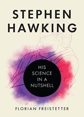 Stephen Hawking: His Science in a Nuts, Brian Taylor