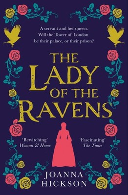 The Lady of the Ravens: a gripping historical fiction novel from the author of b