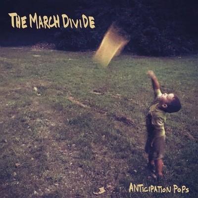 The March Divide - Anticipation Pops [New Vinyl LP] Explicit, Red, White, Black,