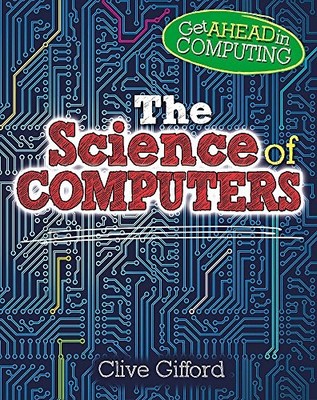 The Science of Computers, Gifford, Clive