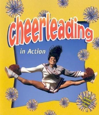 Cheerleading in Action by Crossingham, John