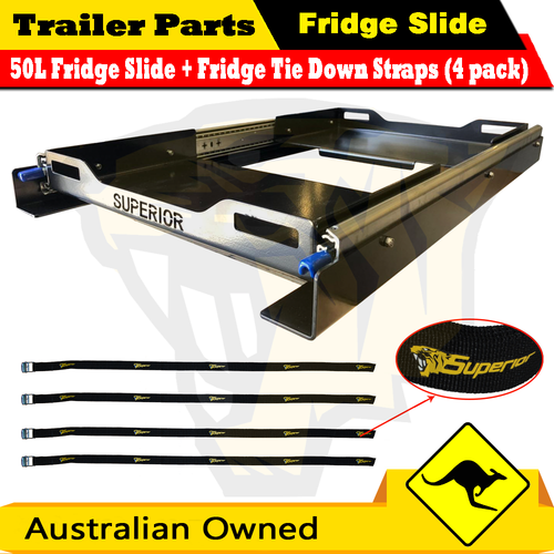 Superior 50L Fridge Slide Rated to 125kg + Fridge Tie Down Straps (4