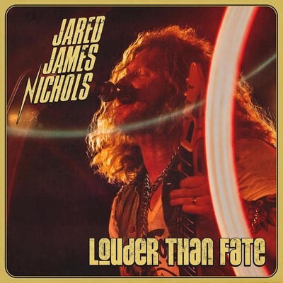 Jared James Nichols Louder Than Fate (CD) Album (US IMPORT)