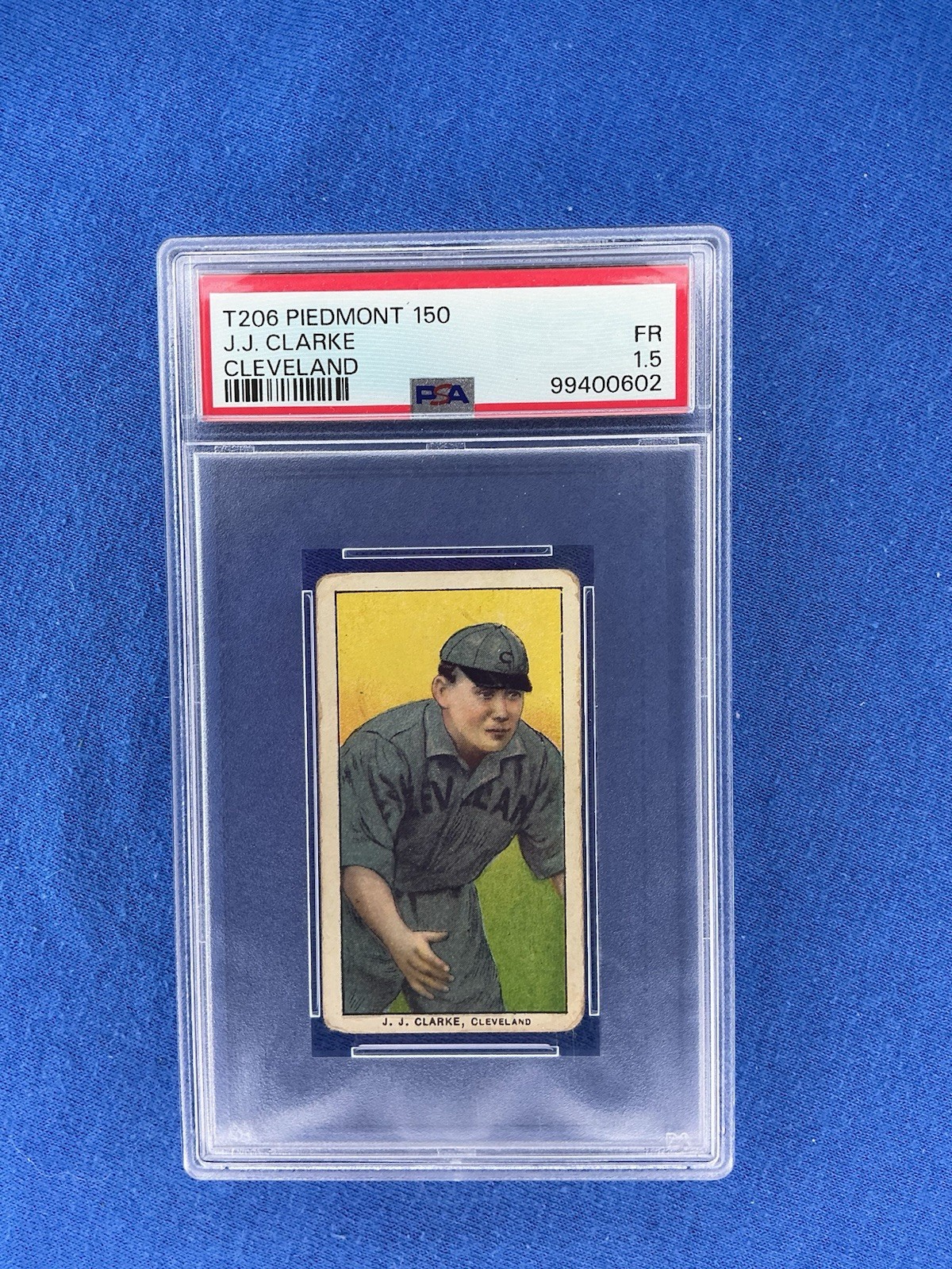 1909-11 T206 J.J. Clarke Cleveland Piedmont Series 150 PSA 1.5
