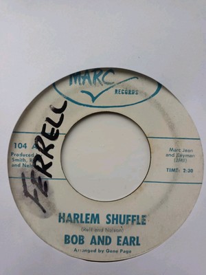 BOB AND EARL - ''HARLEM SHUFFLE'' / ''I'LL COME RUNNING BACK'' - MARC 104 - NM