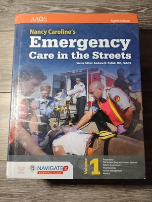 Nancy Caroline's Emergency Care In The Streets Volumes 1 and 2 8th Edition READ