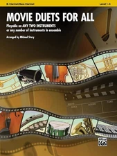 Movie Duets for All: B-flat Clarinet, Bass Clarinet (For All Series) (paperback)